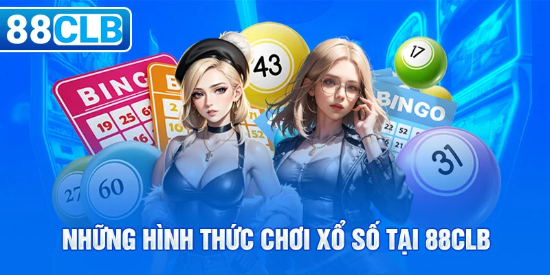 Những hình thức chơi xổ số tại 88clb